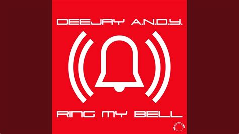 Ring My Bell Extended Mix Youtube