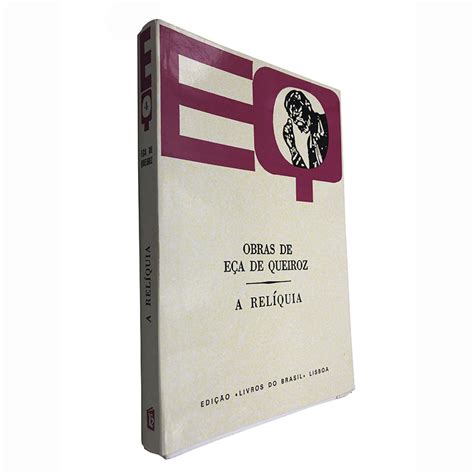 A Relíquia Eça De Queiroz