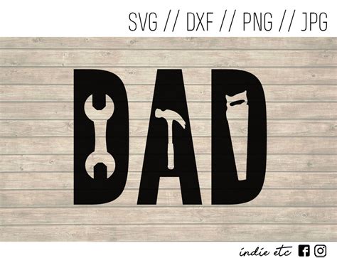 Dad Digital Art File With Tools Svg Dxf Png Jpeg