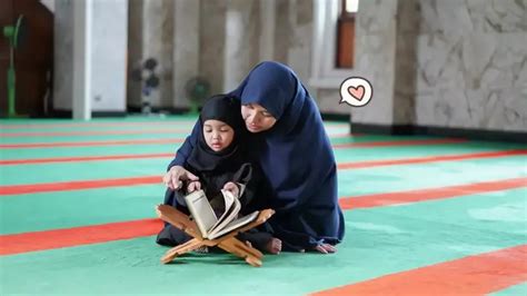 Cara Dan Hadis Tentang Mendidik Anak Menurut Islam Wajib Tahu Orami