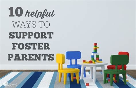 Ten Ways To Support Foster Parents Foster Parenting The Fosters