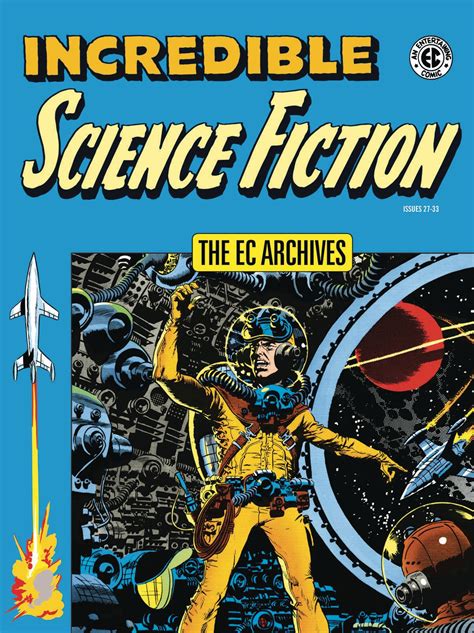 The Ec Archives Incredible Science Fiction Fresh Comics