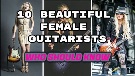 10 Beautiful Female Guitarists [who Should Know] Youtube