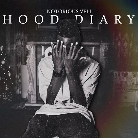 Hood Diary Single By Notorious Veli Spotify