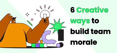 Six Creative Ways To Build Team Morale