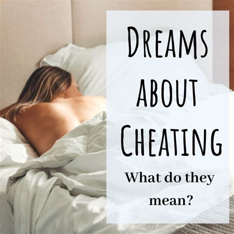 what does it mean to dream about cheating or being cheated on exemplore