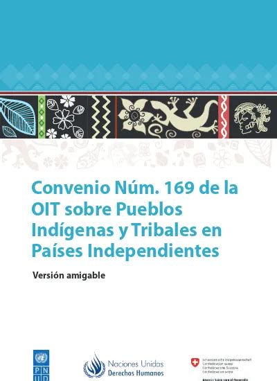 Convenio Núm 169 De La Oit Sobre Pueblos Indígenas Y Tribales En