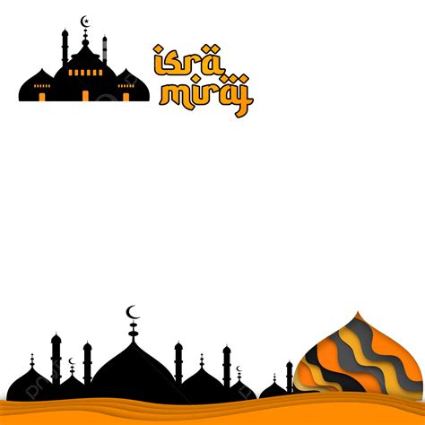 Isra Miraj Muhammad Vector Hd Images Mosque Illustration Isra Miraj