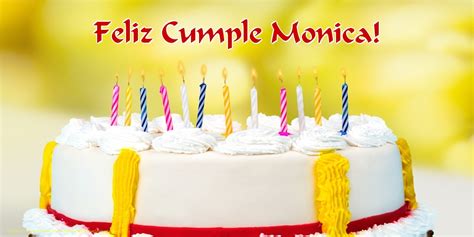 Monica Felicitaciones De Cumpleaños