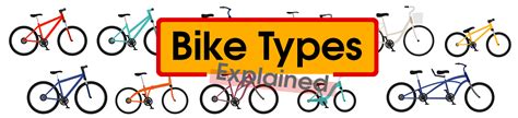 Different Types Of Bikes Explained 15 Types You Should Know