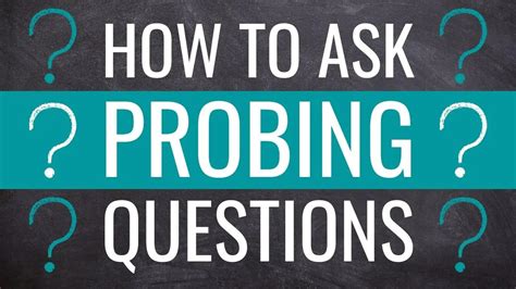 How To Ask Probing Questions In Lessons 30 Examples For Teachers