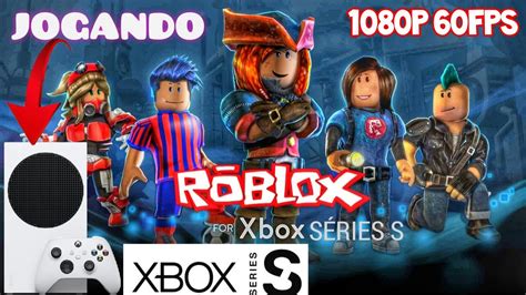 Xbox Series S Roblox Conferindo O Jogo Youtube