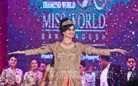 Miss World Bangladesh 2018 — Global Beauties