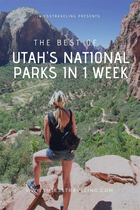 A Comprehensive Guide To Exploring Utahs National Parks In One Week