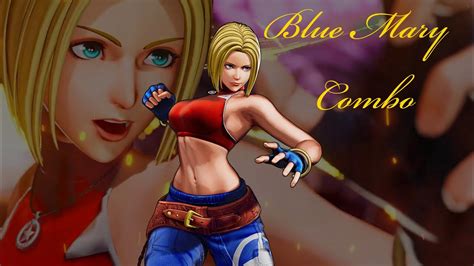 The King Of Fighter Xv Blue Mary Combo Youtube