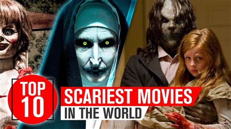 Top 10 Scariest Movies In The World Youtube