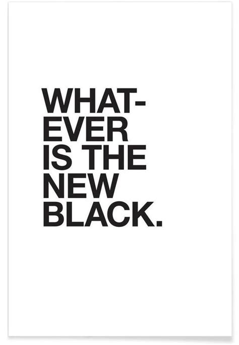 Whatever Black Poster Juniqe