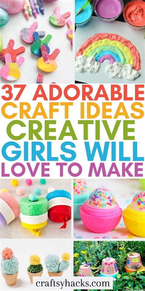 37 Cute Crafts For Girls You Must Try Craftsy Hacks