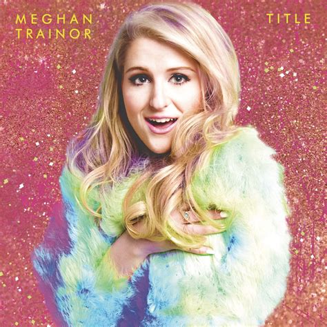 ‎title Special Edition Album By Meghan Trainor Apple Music