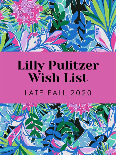 My Lilly Pulitzer Wish List Late Fall 2020 Gwp Happening Now The