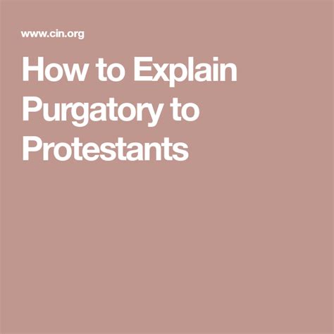 How To Explain Purgatory To Protestants Catholic Answers Explained