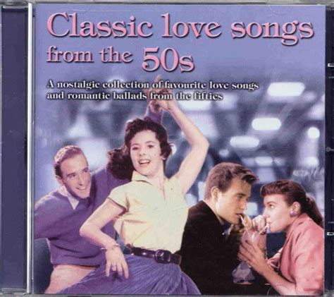 Classic Love Songs Of The 50s (2009, CD) | Discogs