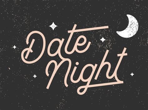 Date Night Graphic Date Night Night Dating