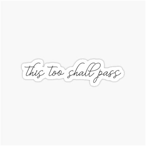This Too Shall Pass Sticker For Sale By Redbubbleart18 Redbubble