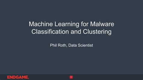 Machine Learning For Malware Classification And Clustering Ppt