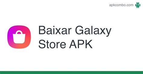 Galaxy Store 53004 Apk Baixar