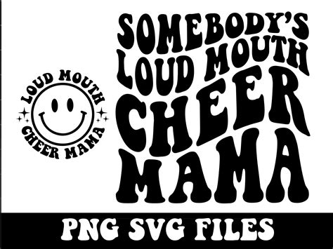 Somebody S Loud Mouth Cheer Mama SVG PNG Cheer Etsy