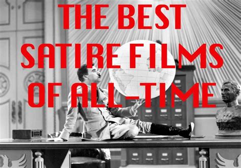 The Best Satire Movies Of All Time Cinema Dailies