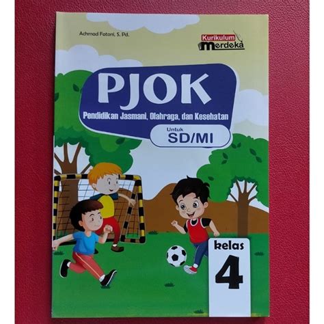 Jual Buku Pjok Sd Kelas 4 Kurmer Shopee Indonesia