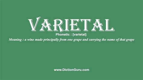 How To Pronounce Varietal With Meaning Phonetic Synonyms And Sentence