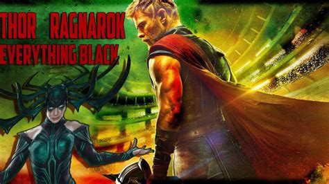 Thor Ragnarok Ii Everything Black Youtube