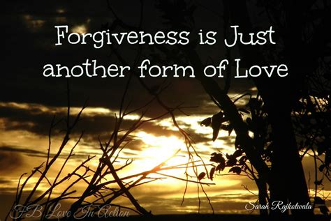 Thought For The Day Forgiveness Is Just Another Form Of Love