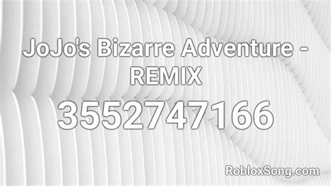 Jojo Bizarre Adventure Roblox Id
