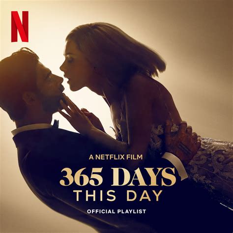 365 Days This Day Official Playlist Playlist By Netflix Spotify