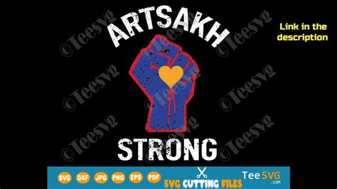 Artsakh Strong SVG Armenia Strong Peace for Armenia Artsakh is Armenia ...