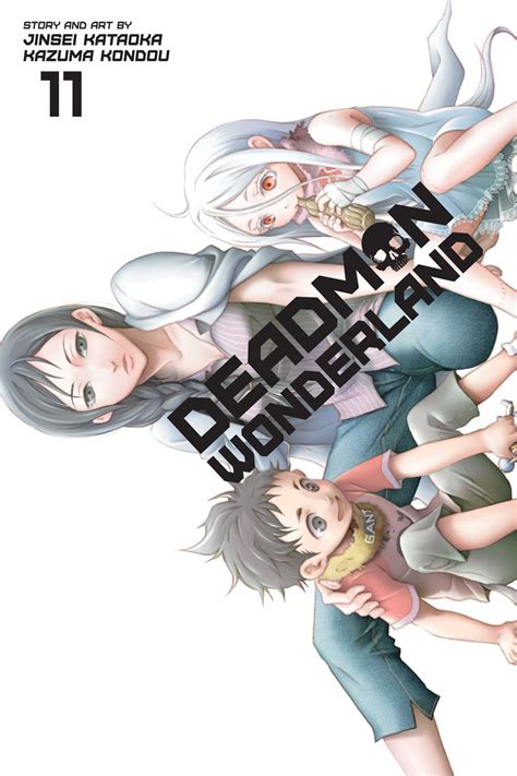 Deadman Wonderland Vol 11 Book By Jinsei Kataoka Kazuma Kondou