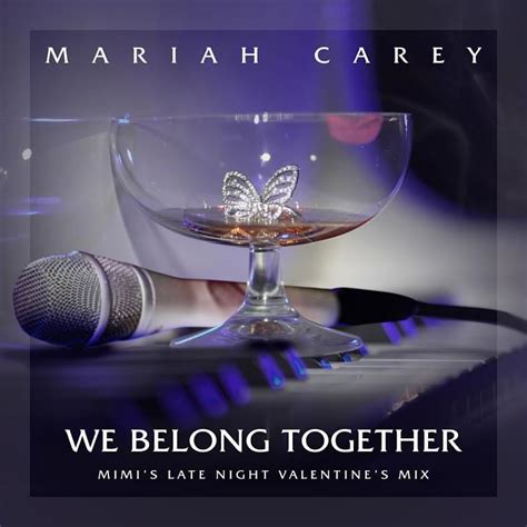 Mariah Carey We Belong Together Mimis Late Night Valentines Mix