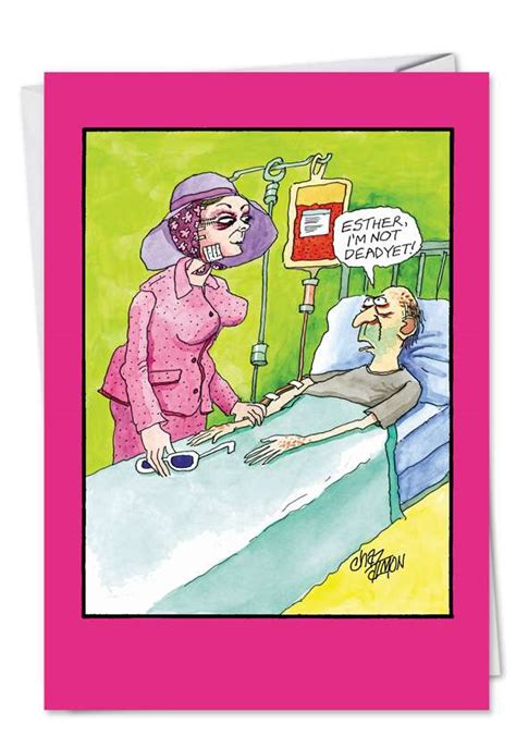On the other hand, humor is not just laughter. Not Dead Yet Cartoon Anniversary Card
