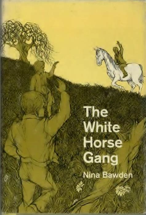 The White Horse Gang By Bawden Nina Fine Hardcover 1966 1st Edition