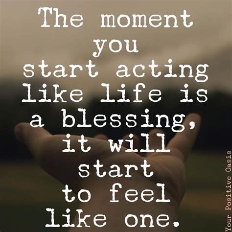 Life Is A Blessing Inspirational Quotes Prayers For Strength Blessed Week