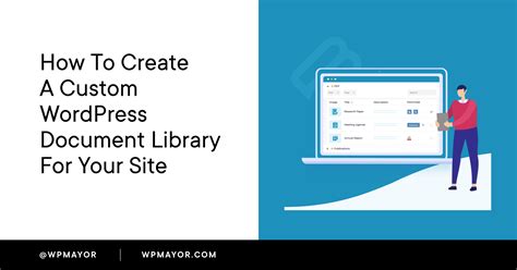 How To Create A Custom Wordpress Document Library 2024