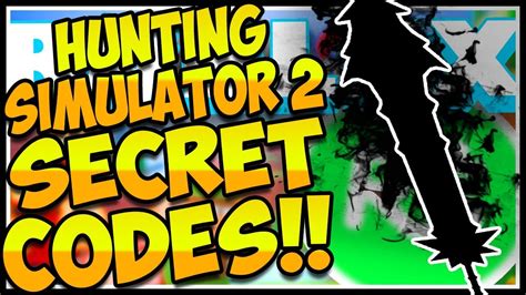 🔫secret Codes Hunting Simulator 2 Hunting Simulator 2 Roblox🔫 Youtube