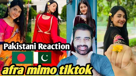 Pakistani React On Bangladeshi Tiktoker Afra Mimo TikTok Videos