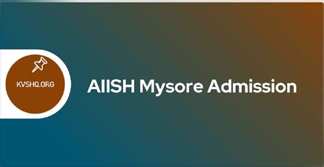 Aiish Mysore Admission 2023 Application Form Entrance Exam