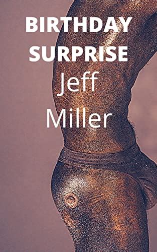 Birthday Surprise A Bbc Cuckold Husband Humiliation Ebook Jeff