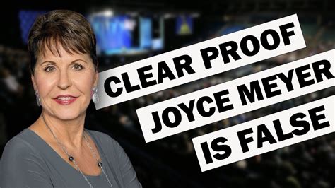 Proof Joyce Meyer Is A False Teacher Youtube